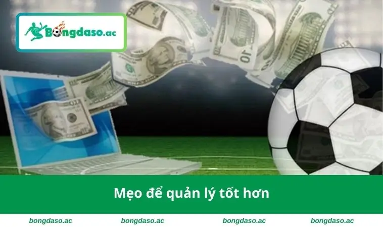 Mẹo để quản lý tốt hơn